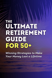 The Ultimate Retirement Guide for 50+ by Suze Orman - Book Summary