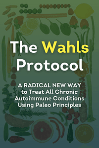 The Wahls Protocol by Dr. Terry Wahls MD, Eve Adamson - Book Summary