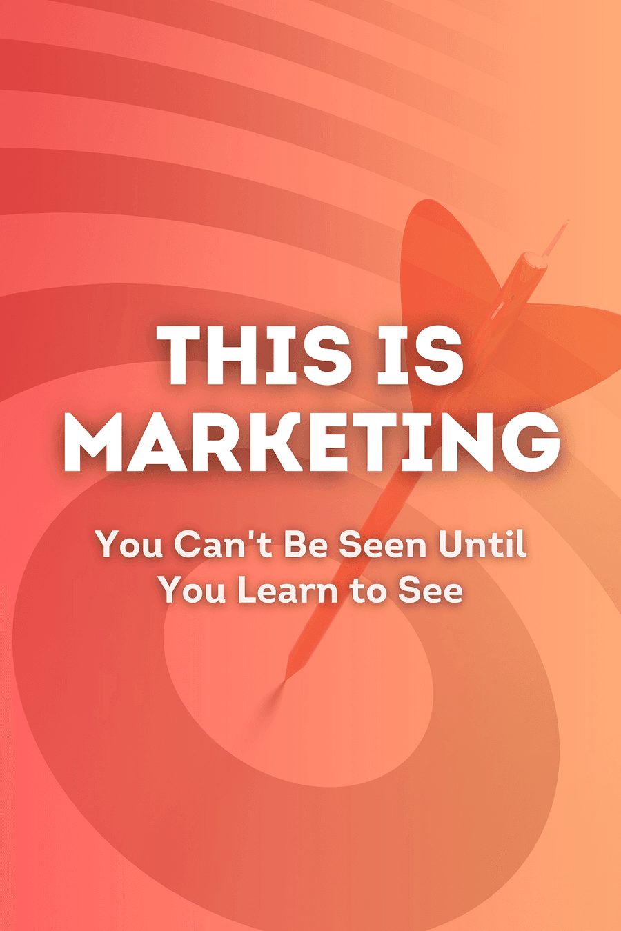 This Is Marketing by Seth Godin - Book Summary