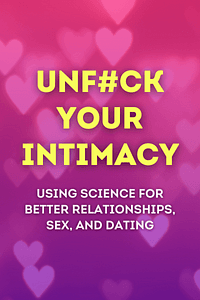 Unfuck Your Intimacy by Dr Faith G Harper - Book Summary
