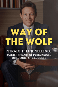Way of the Wolf by Jordan Belfort - Book Summary