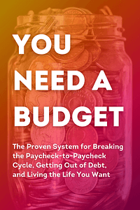 You Need a Budget by Jesse Mecham - Book Summary
